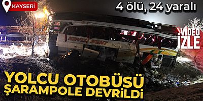 SON DAKİKA Kayseri'de yolcu otobüsü şarampole devrildi: 4 ölü, 24 yaralı