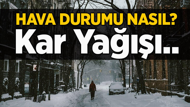  Son dakika: İstanbul'a kar yağacak mı?