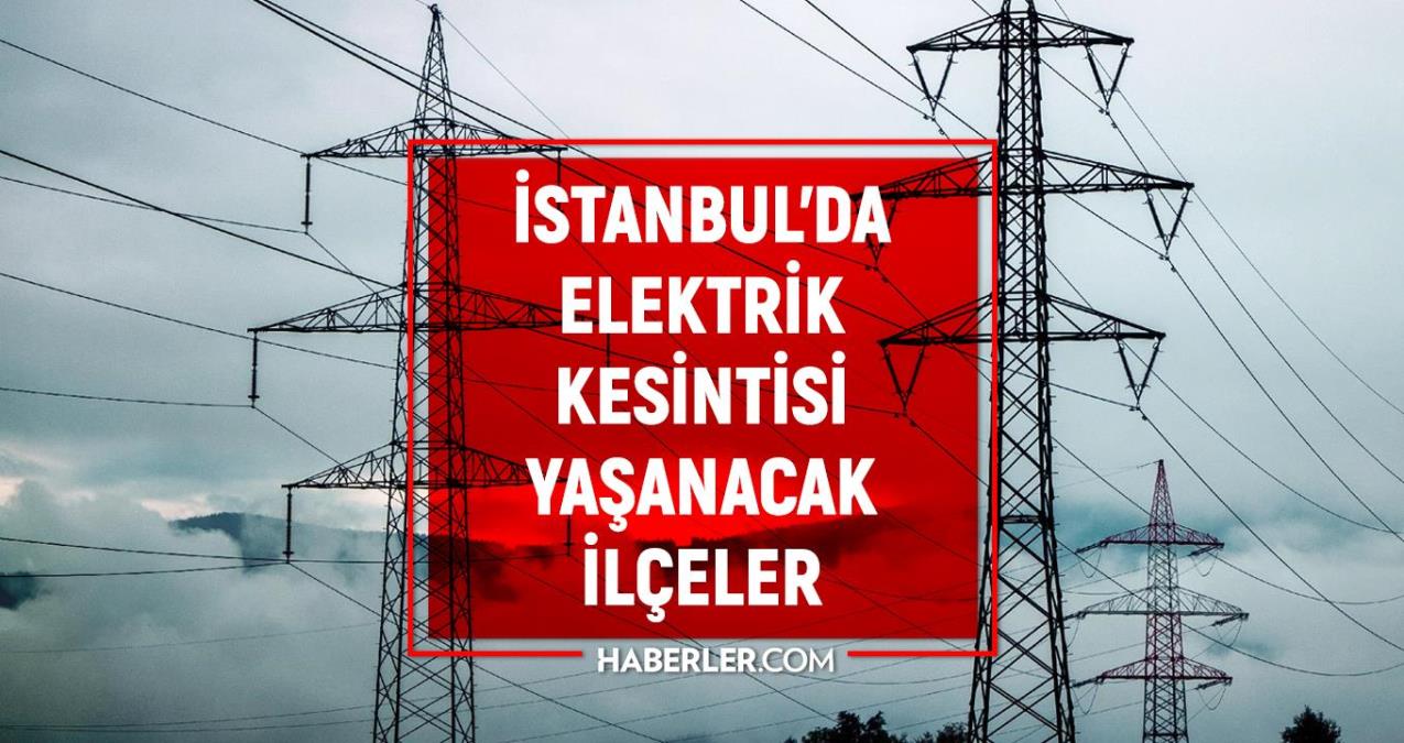 12 - 13 Kasım İstanbul elektrik kesintisi! GÜNCEL KESİNTİLER İstanbul'da elektrikler ne zaman gelecek? İstanbul'da elektrik kesintisi!