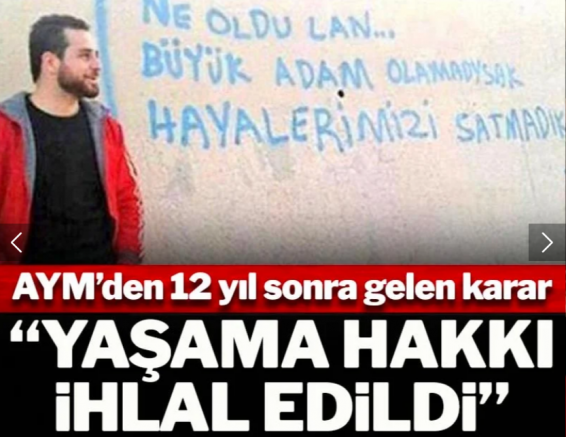 12 yıl sonra gelen karar! AYM 'Ahmet Atakan'ın yaşam hakkı ihlal edildi' dedi