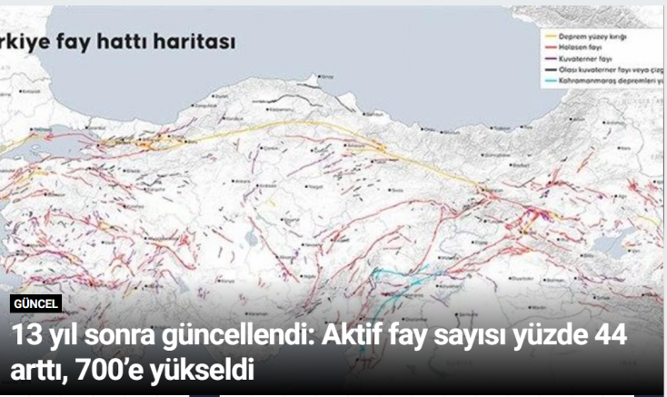 13 yıl sonra güncellendi: Aktif fay sayısı yüzde 44 arttı, 700’e yükseldi