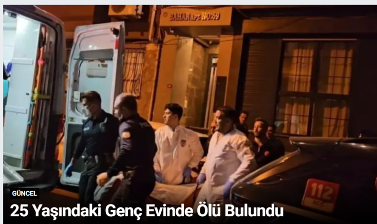 25 Yaşındaki Genç Evinde Ölü Bulundu