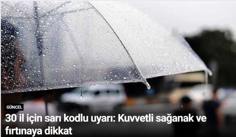 30 il için sarı kodlu uyarı: Kuvvetli sağanak ve fırtınaya dikkat