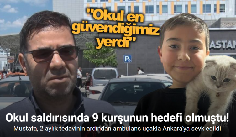 9 kurşunun hedefi olan minik Mustafa, 2 aylık yaşam mücadelesinin ardından ambulans uçakla Ankara’ya getirildi