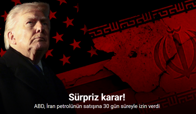 ABD, İran petrolünün satışına 30 gün süreyle izin verdi