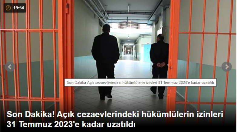 Açık cezaevlerindeki hükümlülerin izinleri 31 Temmuz 2023'e kadar uzadı!