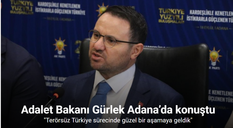Adalet Bakanı Gürlek Adana’da konuştu: 