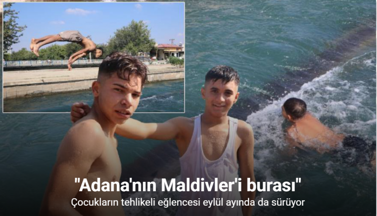 Adana’da çocukların tehlikeli serinliği eylül ayında da sürüyor