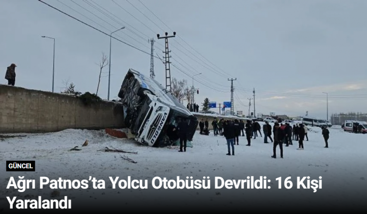 Ağrı Patnos’ta Yolcu Otobüsü Devrildi: 16 Kişi Yaralandı
