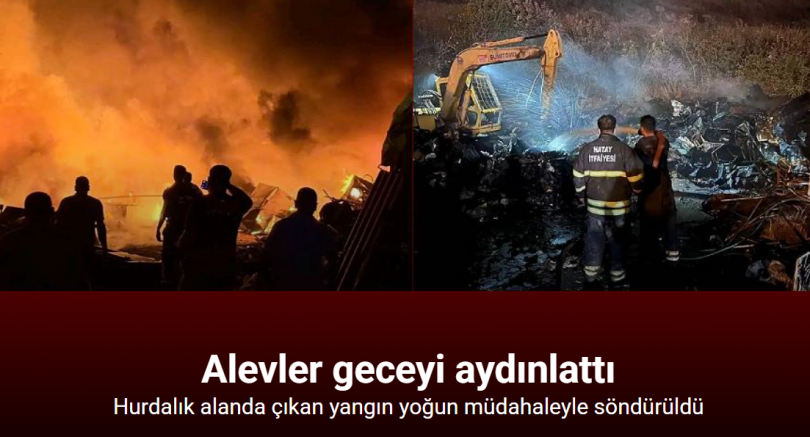 Alevlere teslim olan hurdalık alanda çıkan yangın geceyi aydınlattı