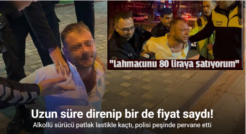 Alkollü sürücü patlak lastikle kaçtı, polisi peşinde pervane etti: