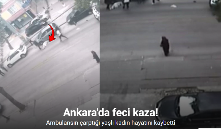 Ambulansın çarptığı yaşlı kadın hayatını kaybetti