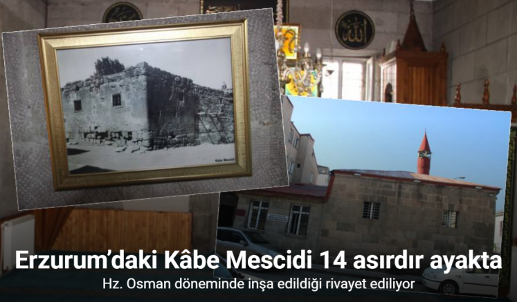 Anadolu’da İslam’ın ilk izlerinden biri: Erzurum’daki Kâbe Mescidi 14 asırdır ayakta