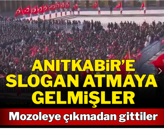 Anıtkabir'e sadece slogan atmaya gelmişler! Mozoleye çıkmadan gittiler