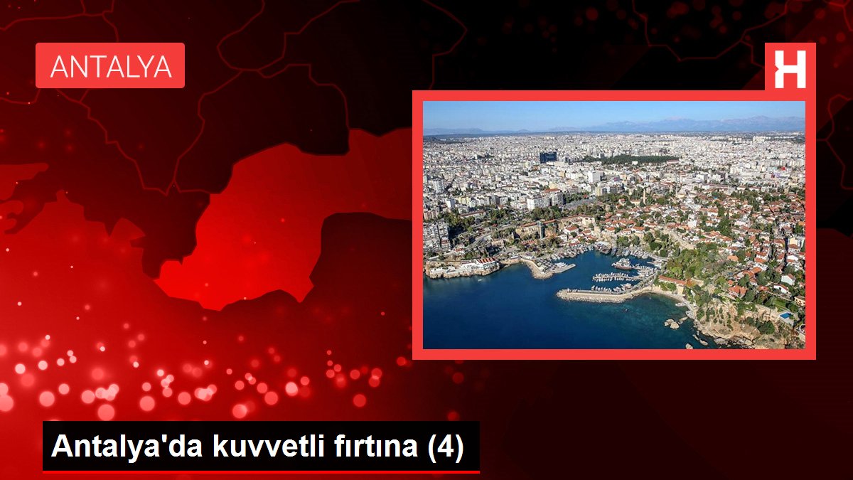 Antalya'da kuvvetli fırtına (4)