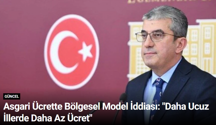 Asgari Ücrette Bölgesel Model İddiası: 