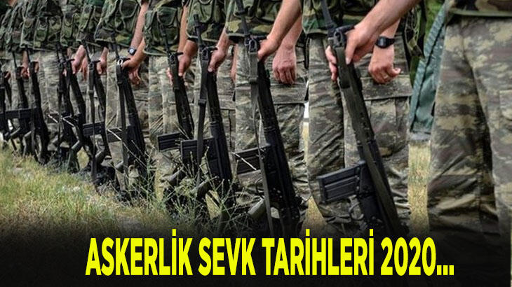 Askerlik sevk tarihleri ne zaman, ertelendi mi 2020? Askerlik sevk tarihleri son dakika detayları burada...