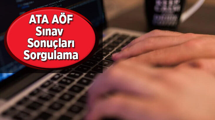 ATA AÖF final sonuçları nereden sorugulanıyor?