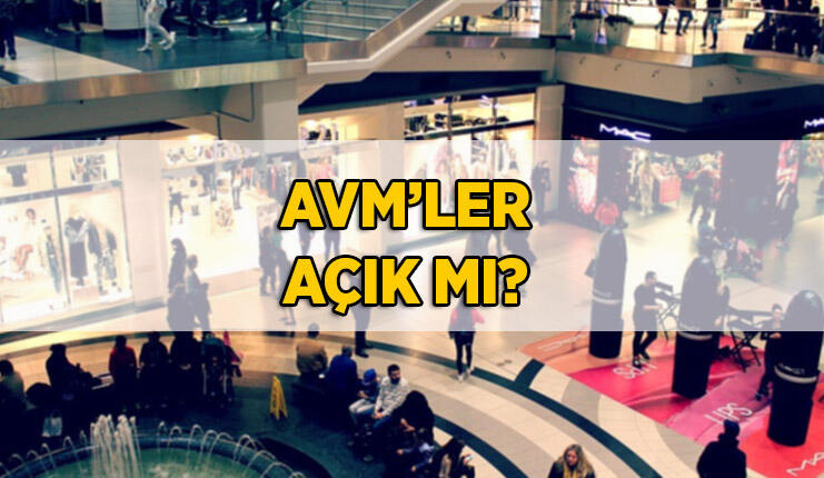 AVM'ler açık mı, kaçta açılıyor? AVM'ler kaça kadar açık? İşte AVM çalışma saatleri