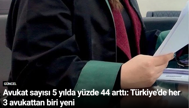 Avukat sayısı 5 yılda yüzde 44 arttı: Türkiye’de her 3 avukattan biri yeni