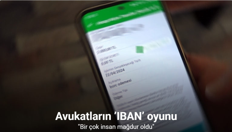 Avukatların ’IBAN’ oyunu