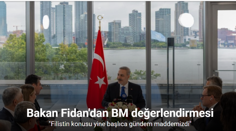 Bakan Fidan'dan BM değerlendirmesi: 