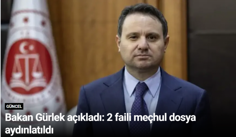 Bakan Gürlek açıkladı: 2 faili meçhul dosya aydınlatıldı
