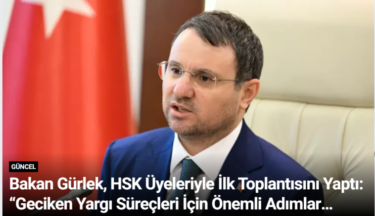 Bakan Gürlek, HSK Üyeleriyle İlk Toplantısını Yaptı: “Geciken Yargı Süreçleri İçin Önemli Adımlar Atacağız”