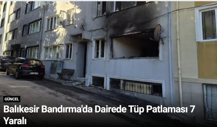 Balıkesir Bandırma'da Dairede Tüp Patlaması 7 Yaralı