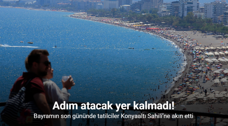 Bayramın son gününde tatilciler Konyaaltı Sahili’ne akın etti