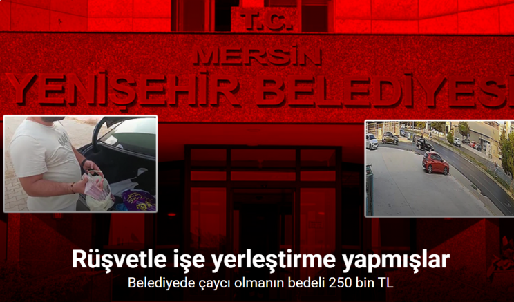 Belediyede çaycı olmanın bedeli 250 bin TL: Rüşvetle işe yerleştirme yapmışlar