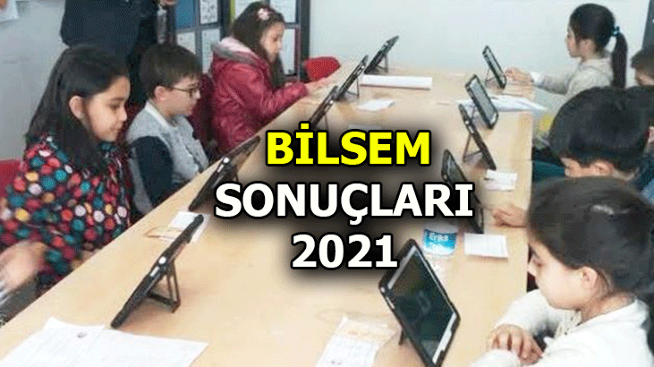 BİLSEM sonuçları 2021 açıklandı mı? MEB BİLSEM sınav sonuçları ne zaman açıklanacak?
