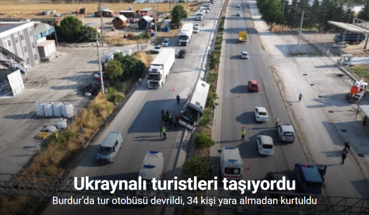 Burdur’da tur otobüsü devrildi, 34 kişi yara almadan kurtuldu