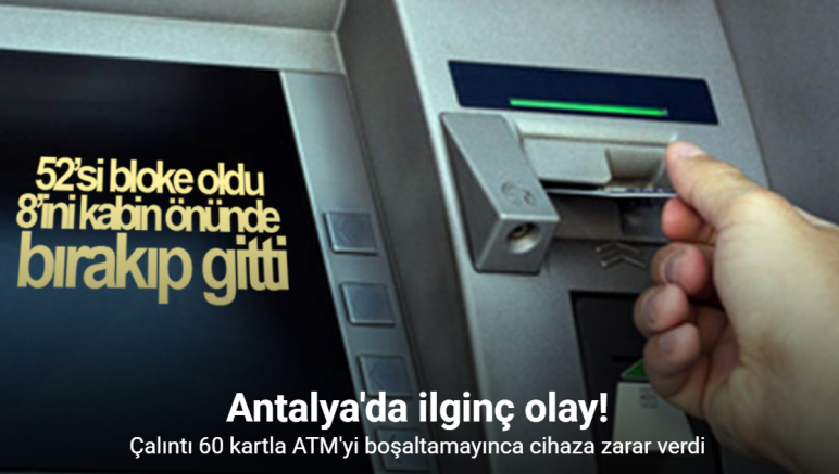 Çalıntı 60 kartla ATM’yi boşaltacaktı, başaramayınca cihaza zarar verdi