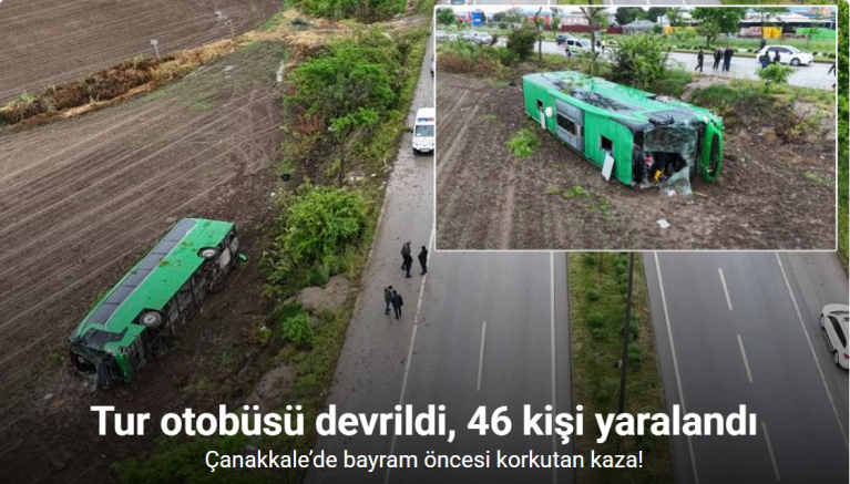 Çanakkale’de tur otobüsü devrildi: 46 yaralı