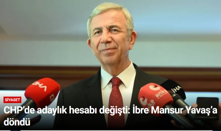 CHP’de adaylık hesabı değişti: İbre Mansur Yavaş’a döndü
