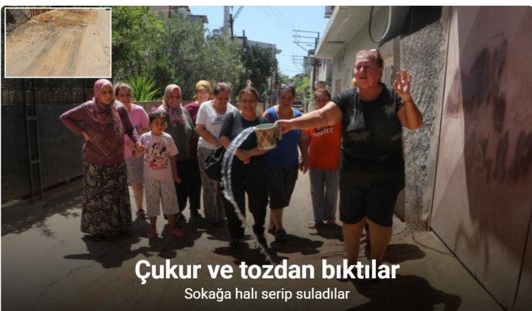 Çukur ve tozdan bıktılar, sokağa halı serip suladılar