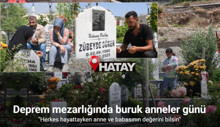 Deprem mezarlığında buruk anneler günü