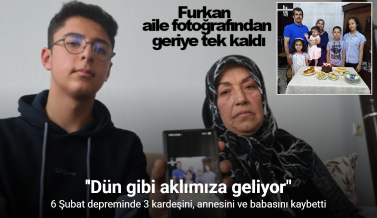 Depremde 3 kardeşini, annesini ve babasını kaybeden Furkan aile fotoğrafından geriye tek kaldı