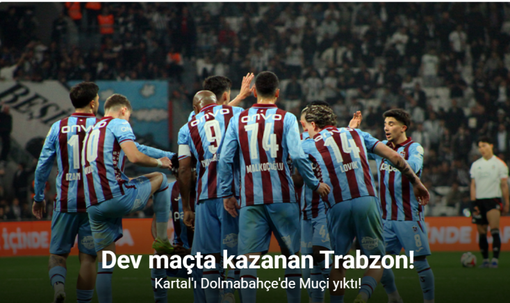 Dev maçta kazanan Trabzon! Kartal'ı Dolmabahçe'de Muçi yıktı!