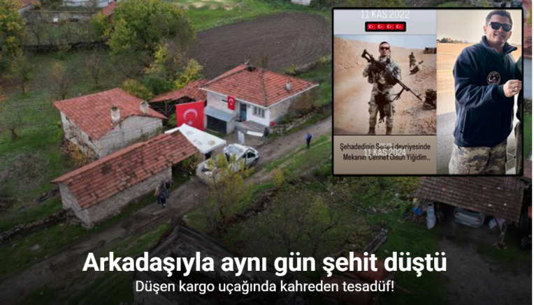 Düşen kargo uçağında kahreden tesadüf, çocukluk arkadaşıyla aynı gün şehit düştü