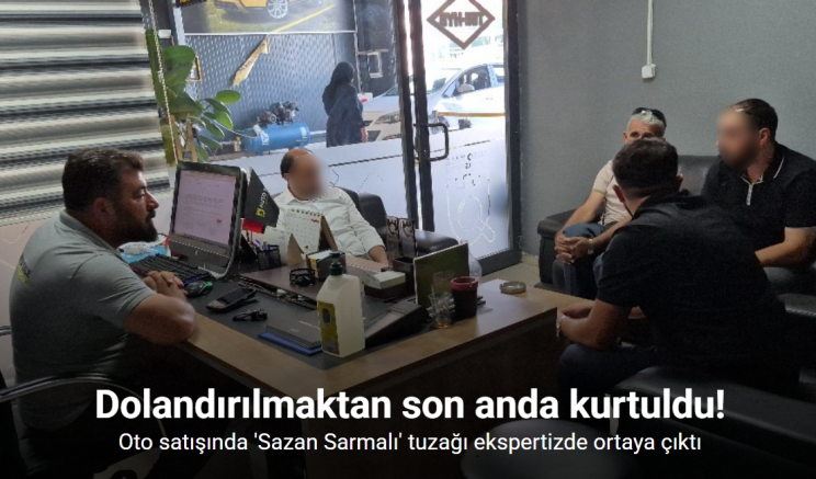 Ekspertizin dikkati 700 bin liralık dolandırıcılığı önledi