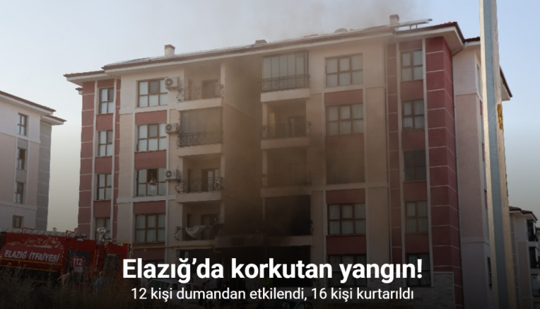Elazığ’da binanın bodrum katında yangın: 12 kişi dumandan etkilendi, 16 kişi kurtarıldı