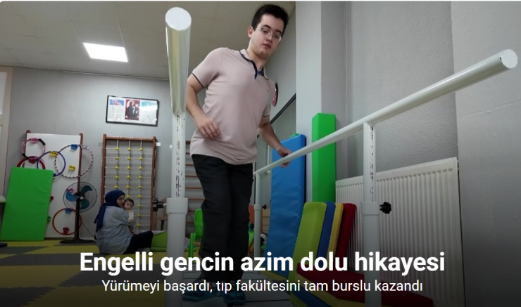 Engelli gencin azim dolu hikayesi: Yürümeyi başardı, tıp fakültesini tam burslu kazandı