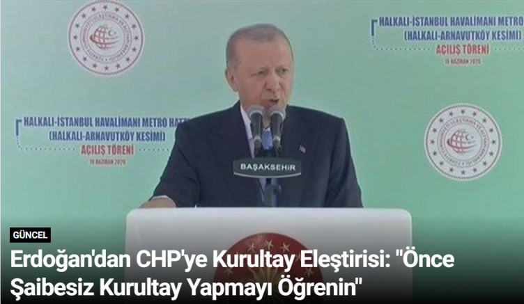 Erdoğan'dan CHP'ye Kurultay Eleştirisi: 