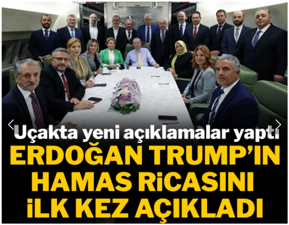 Erdoğan Trump’ın Hamas ricasını ilk kez açıkladı