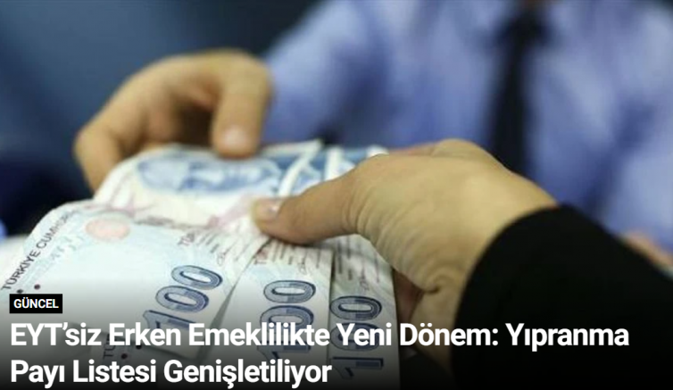 EYT’siz Erken Emeklilikte Yeni Dönem: Yıpranma Payı Listesi Genişletiliyor