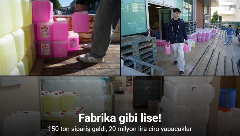 ’Fabrika gibi lise’ye 150 ton temizlik malzemesi siparişi