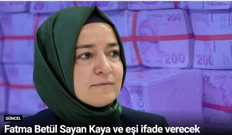 Fatma Betül Sayan Kaya ve eşi ifade verecek