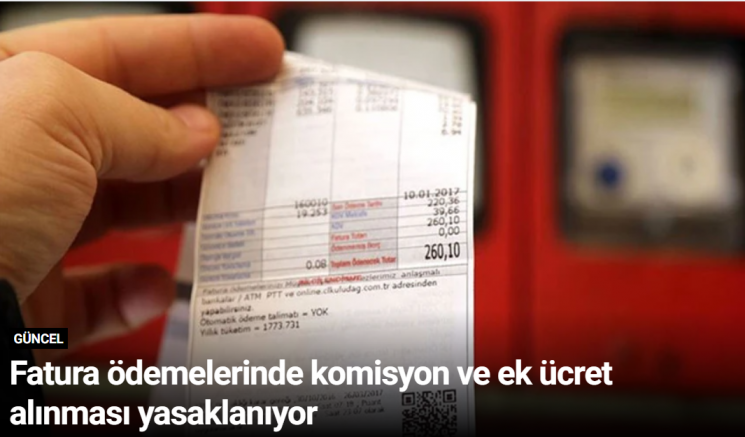 Fatura ödemelerinde komisyon ve ek ücret alınması yasaklanıyor